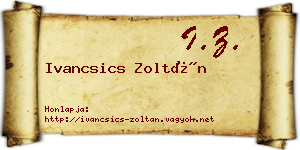 Ivancsics Zoltán névjegykártya